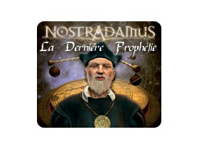 Nostradamus : La Dernière Prophétie