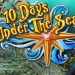 10 Days Under the Sea