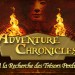 Adventure Chronicles : A la Recherche des Trésors Perdus