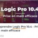 Apprendre Logic Pro 10.4 - Prise en main efficace