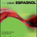 Auralog Tell Me More Espagnol - Webpass 6 mois Auralog Tell Me More Espagnol - Webpass 6 mois