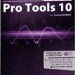 Maîtrisez Pro Tools 10 -  Les nouveautés