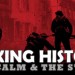 Making History : The Calm & The Storm