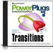 PowerPlugs: Transitions