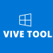 ViVeTool