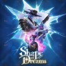 Shape of Dreams